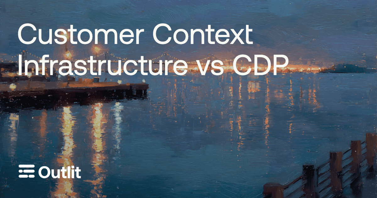 Customer Context Infrastructure vs CDP